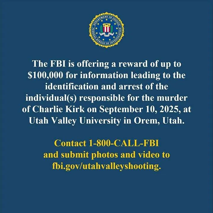 FBI thưởng 100.000 USD cho thông tin giúp xác định kẻ sát hại Charlie Kirk